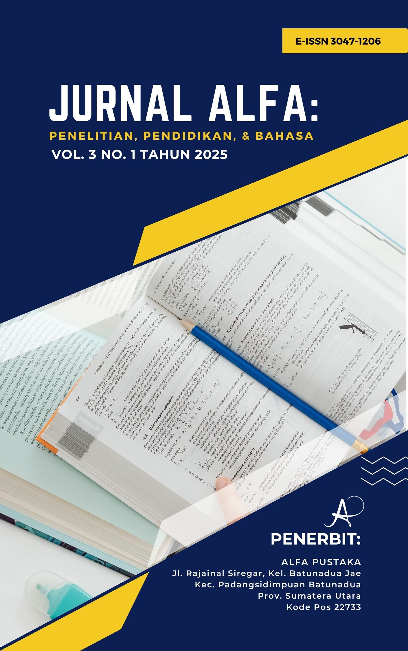					View Vol. 3 No. 1 (2025): January-June l Jurnal Alfa: Penelitian Pendidikan dan Bahasa
				